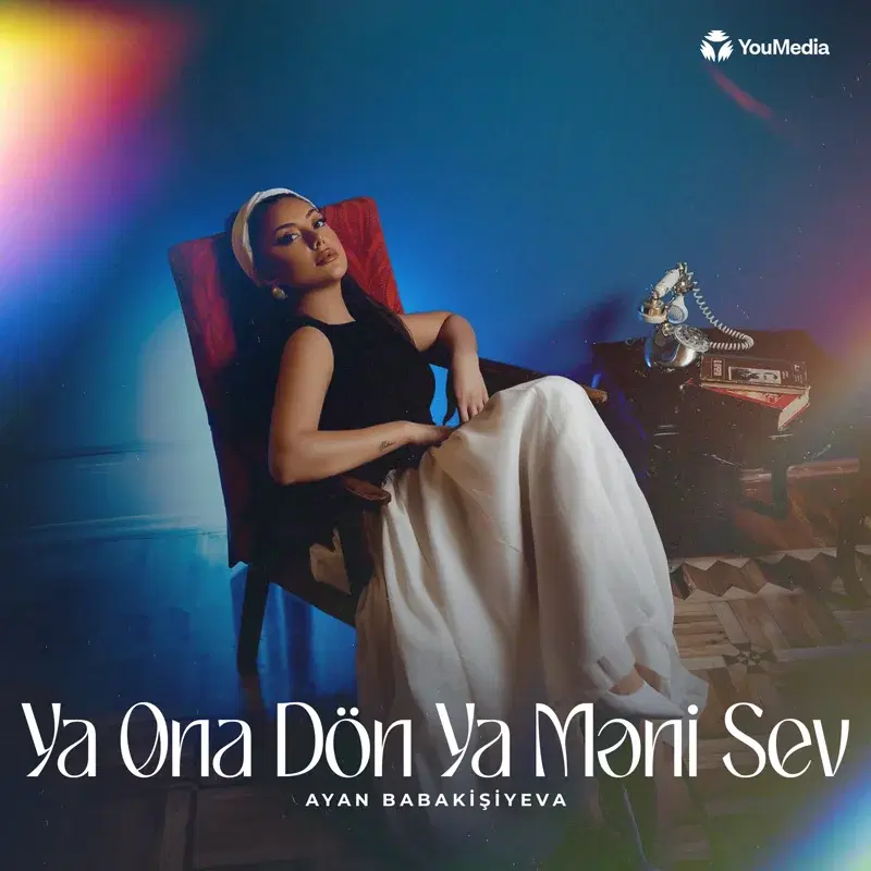 Ya Ona Dön, Ya Məni Sev