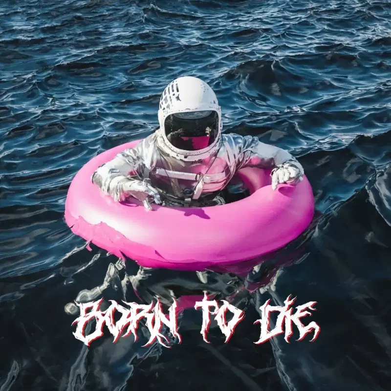 Born to Die