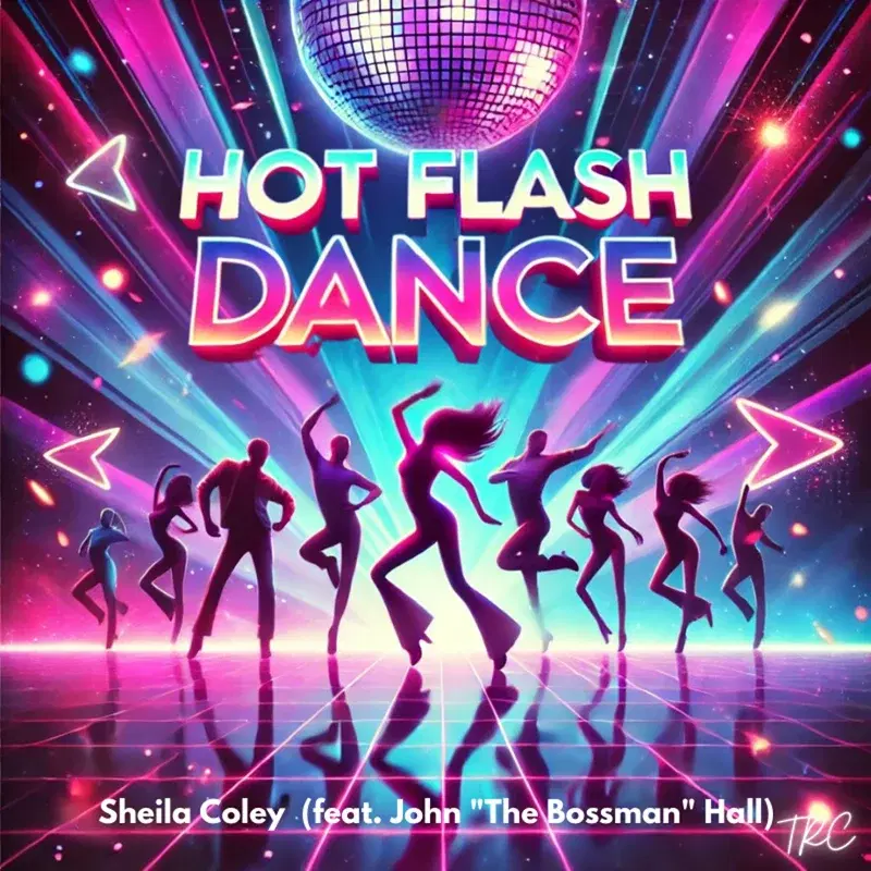 Hot Flash Dance