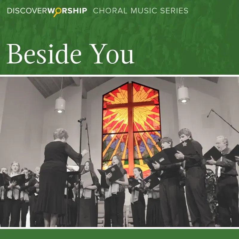 Choral Music Series: Beside You