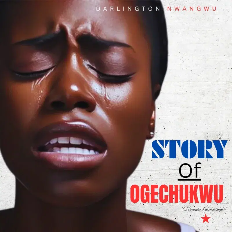 Story Of Ogechukwu