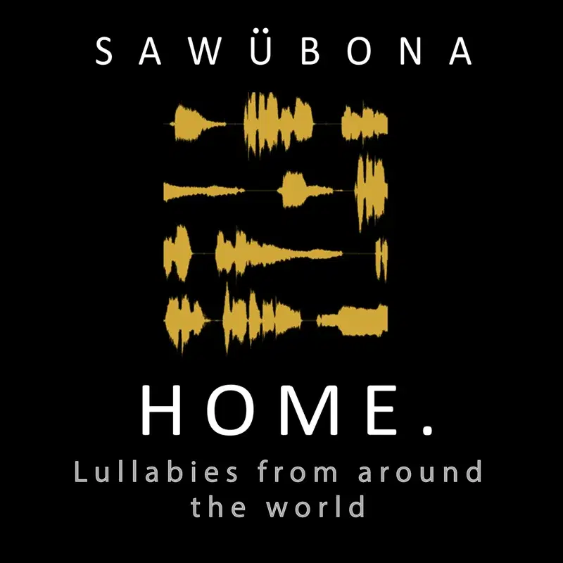 Home. (Lullabies from Around the World)