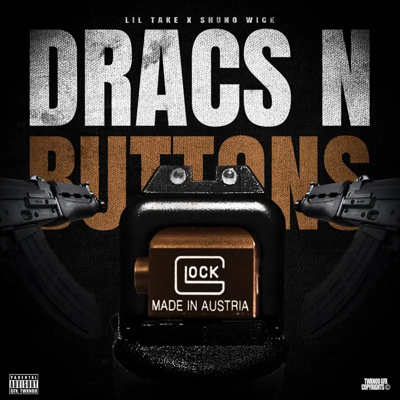 Dracs n Buttons (feat. Shuno Wick)