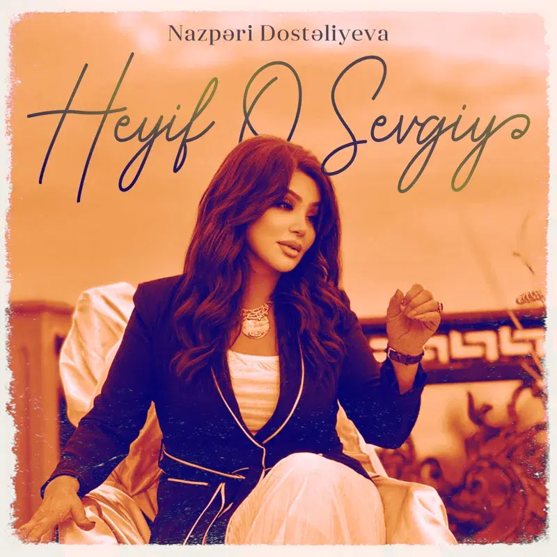 Heyif O Sevgiyə
