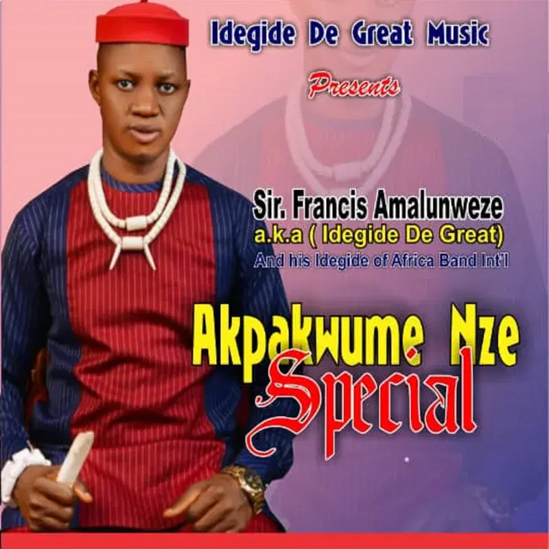 Akpakwume Nze Special