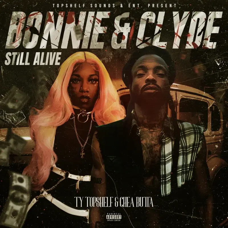 Bonnie & Clyde Still Alive