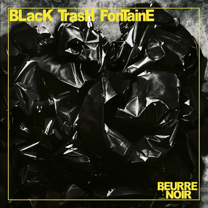 Black Trash Fontaine