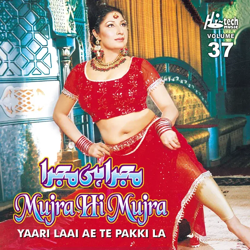 Yaari Laai Ae Te Pakki La (Mujra Hi Mujra), Vol. 37