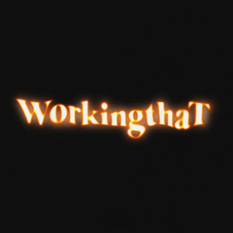 workingthat