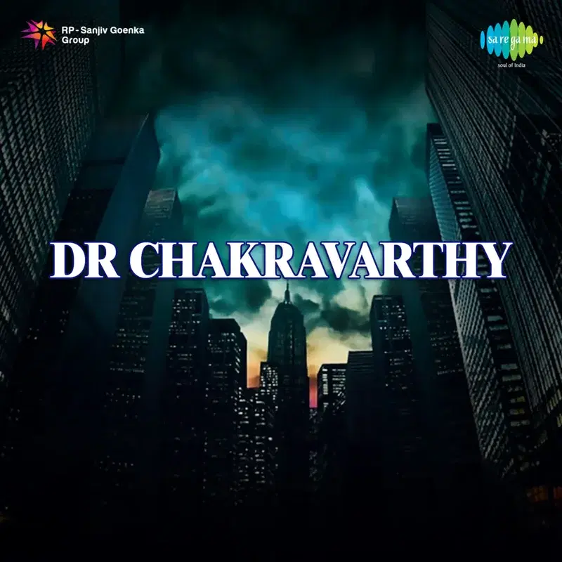 Dr. Chakravarthy (Original Motion Picture Soundtrack)