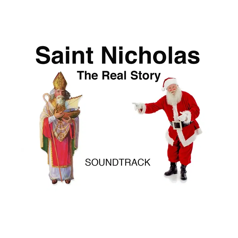 Saint Nicholas - the Real Story (Original Score)