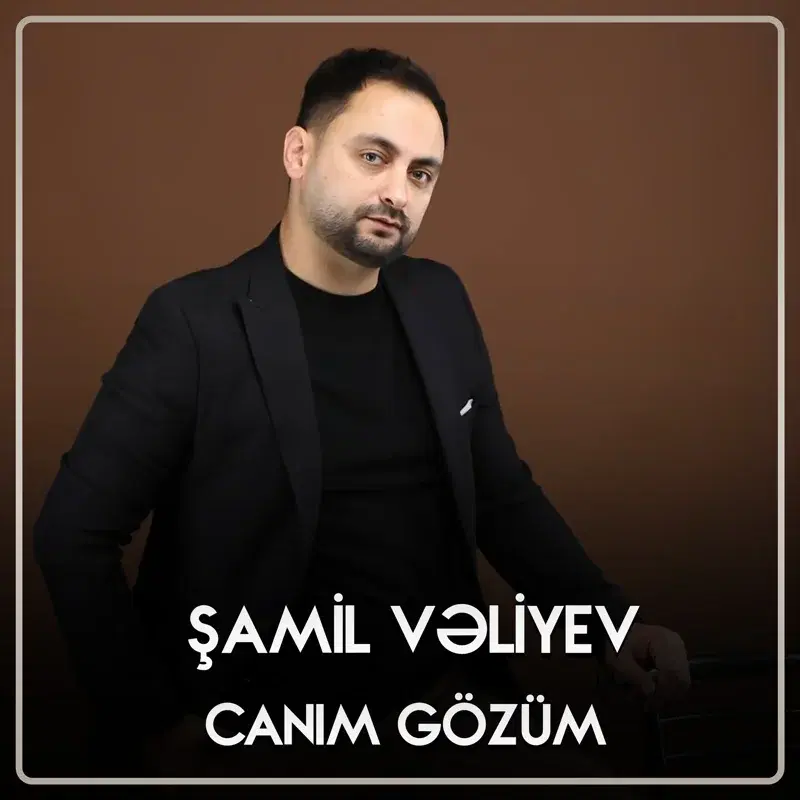 Canım Gözüm