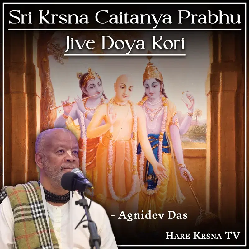 Sri Krsna Caitanya Prabhu Jive Doya Kori