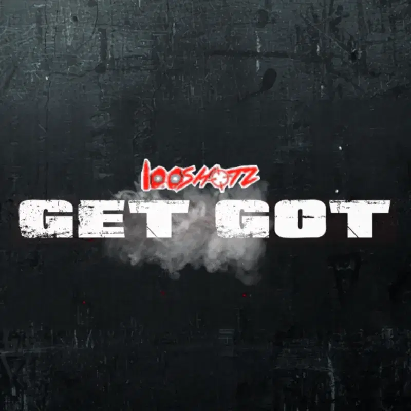 Get Got