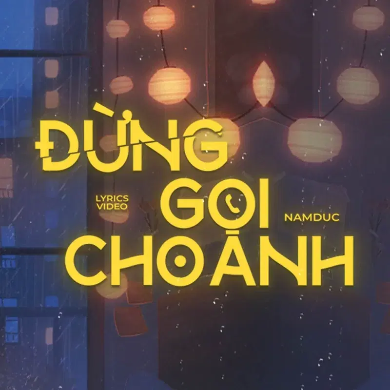 Đừng Gọi Cho Anh