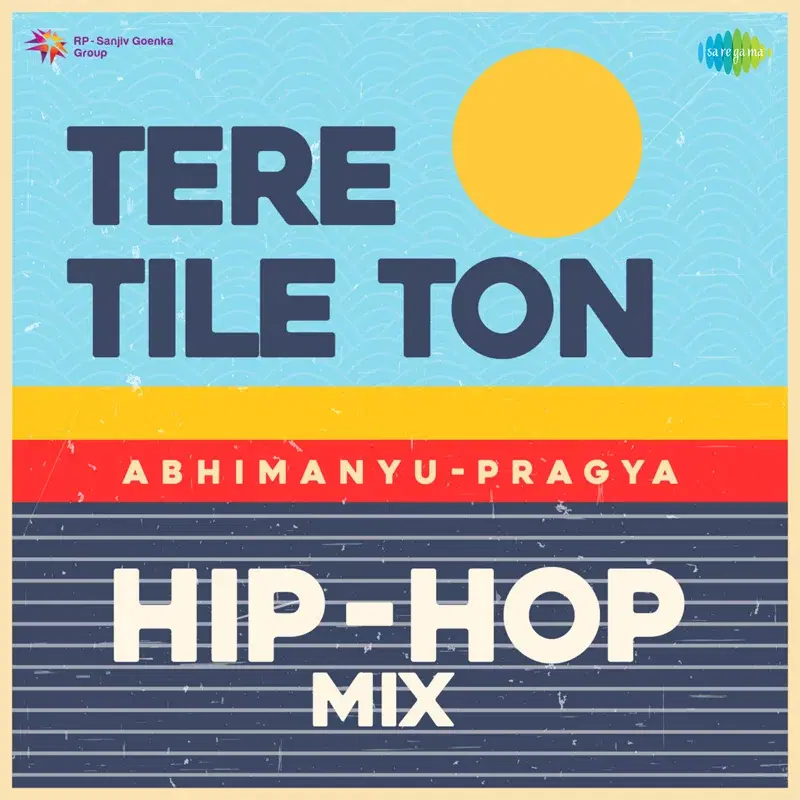 Tere Tile Ton (Hip-Hop Mix) - Single