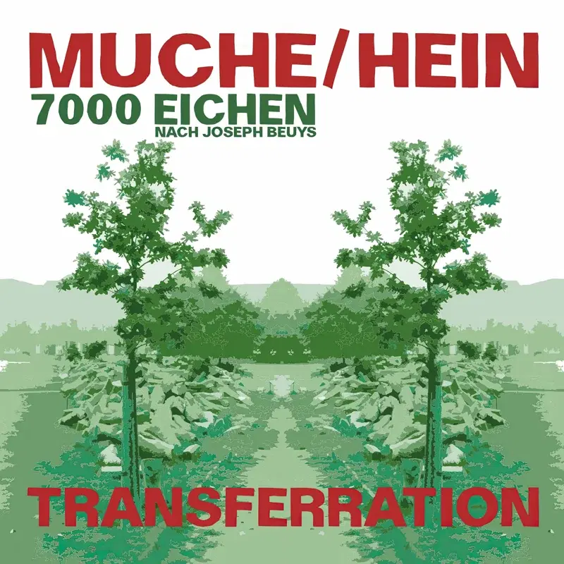 Transferration – 7000 Eichen Nach Joseph Beuys