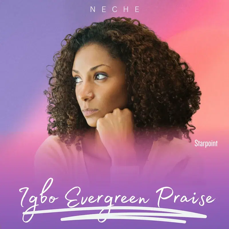 Igbo Evergreen Praise