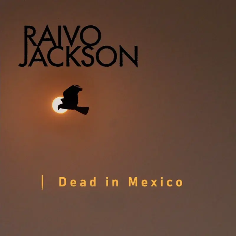 Dead in Mexico