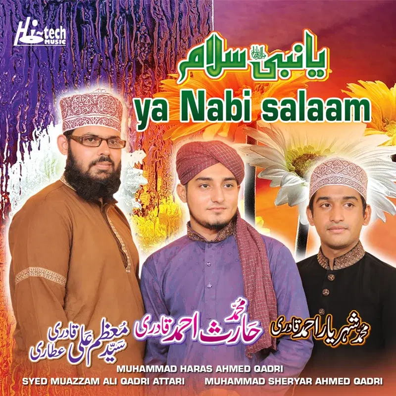 Ya Nabi Salaam - Islamic Naats