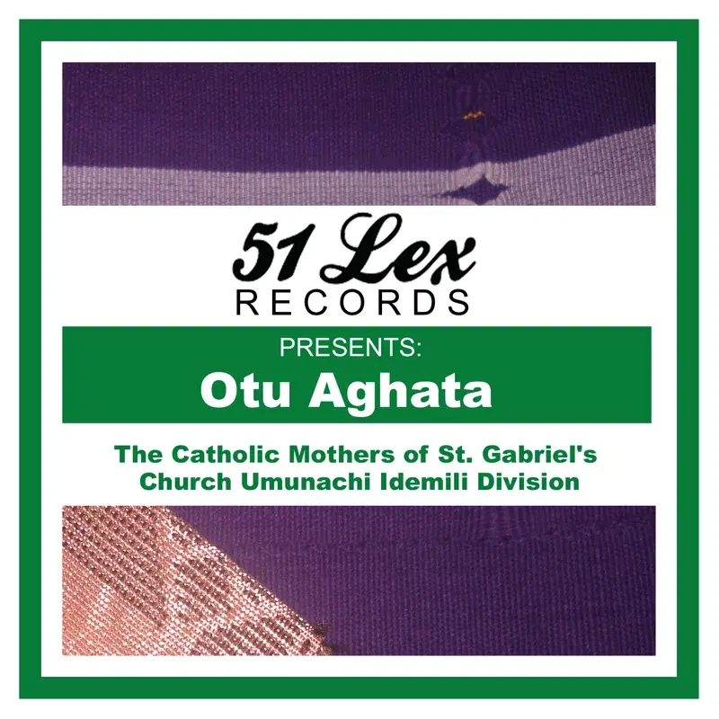 51 Lex Presents Otu Aghata