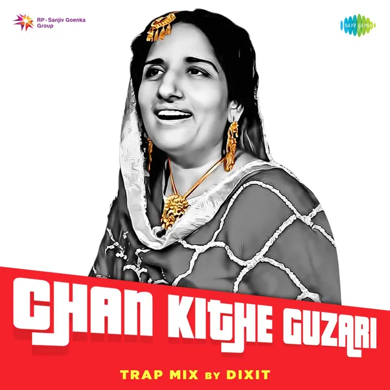 Chan Kithe Guzari (Trap Mix) - Single
