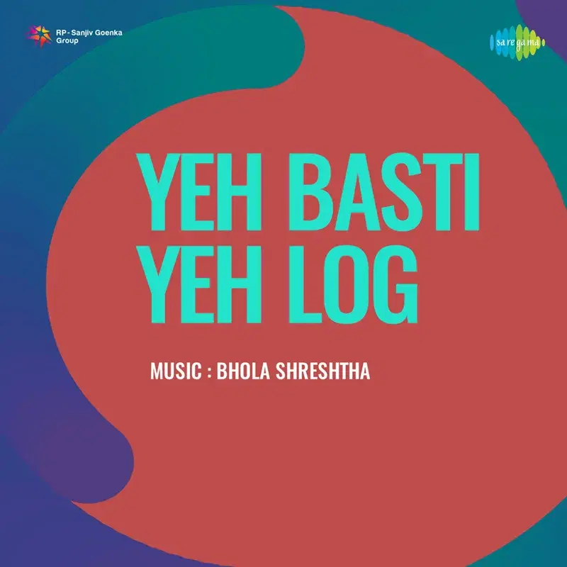 Yeh Basti Yeh Log (Original Motion Picture Soundtrack)