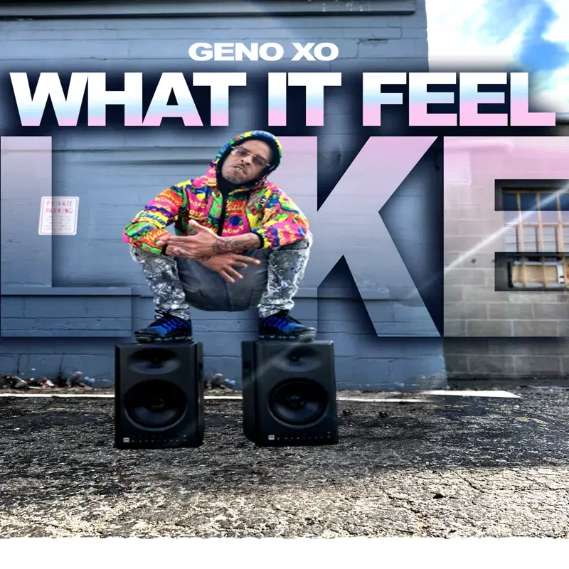 What It Feel Like
