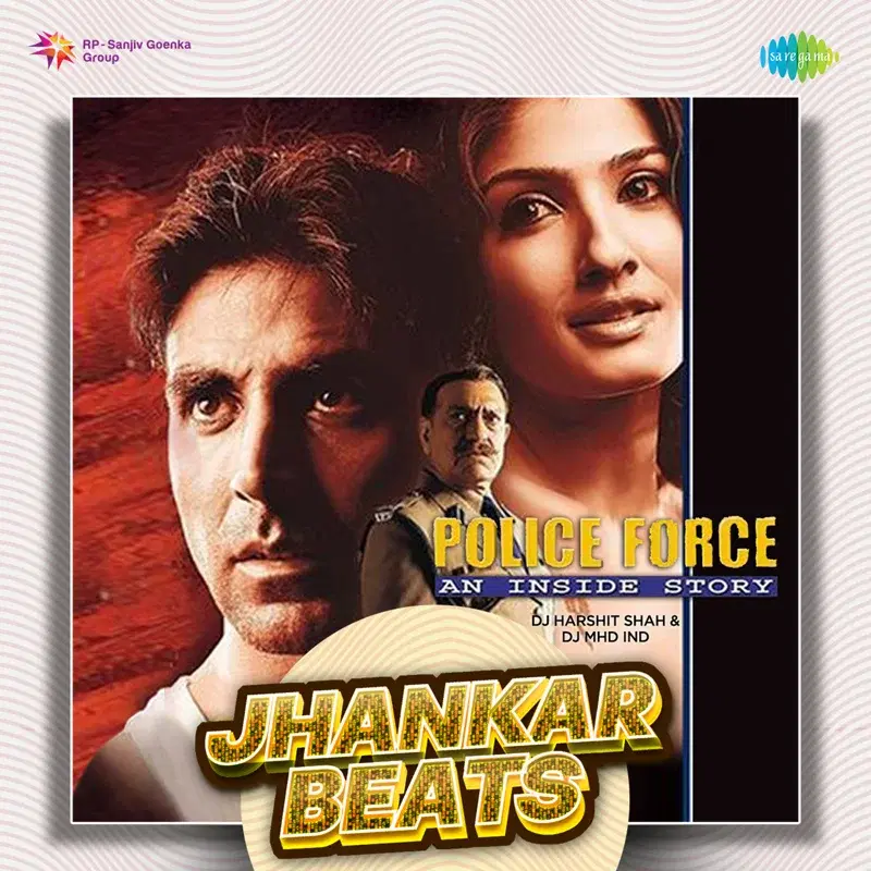 Police Force: An Inside Story (Jhankar Beats)