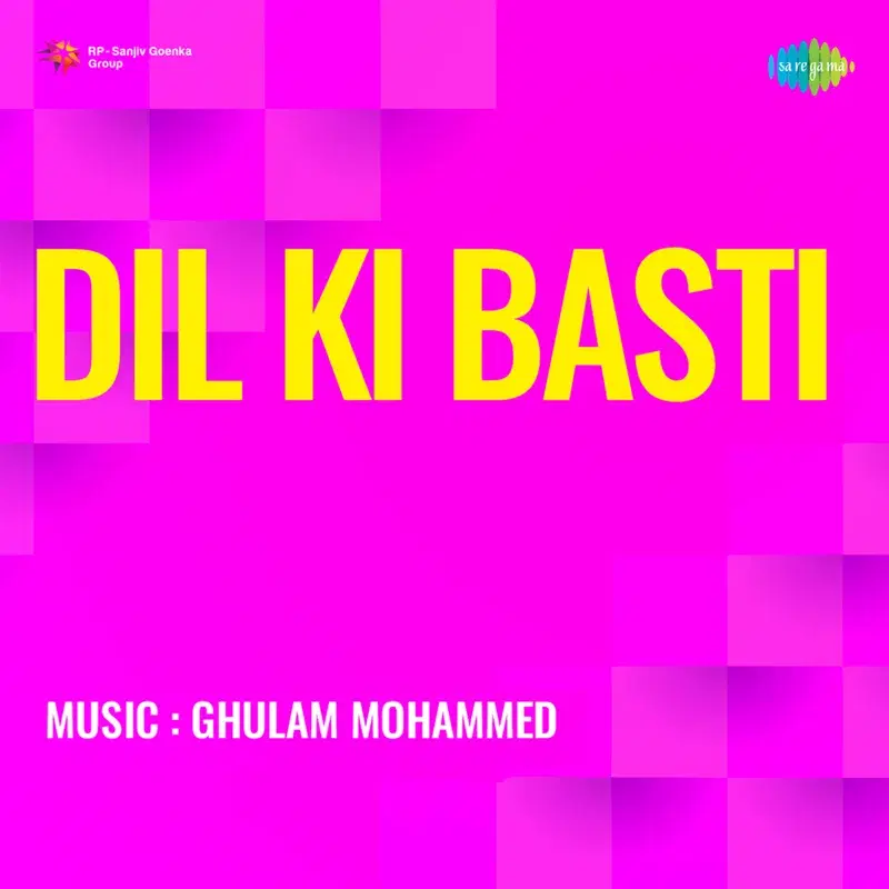 Dil Ki Basti (Original Motion Picture Soundtrack)