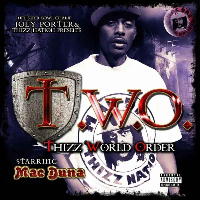 Joey Porter & Thizz Nation Present, Thizz World Order