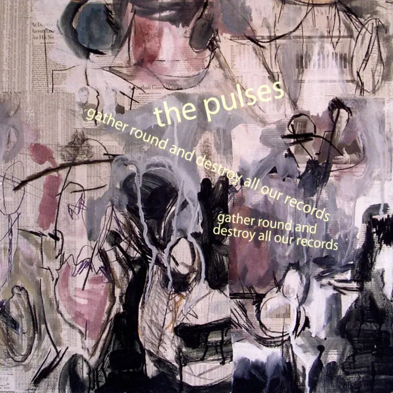 Gather Round and Destroy All Our Records