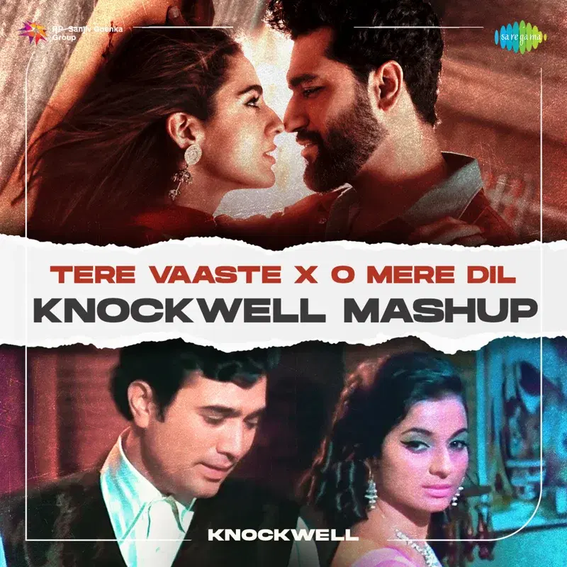 Tere Vaaste X O Mere Dil