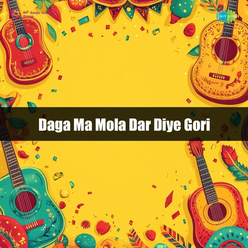 Daga Ma Mola Dar Diye Gori