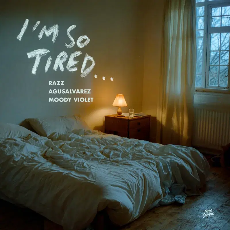 I'm So Tired