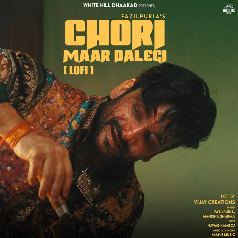 Chori Maar Dalegi