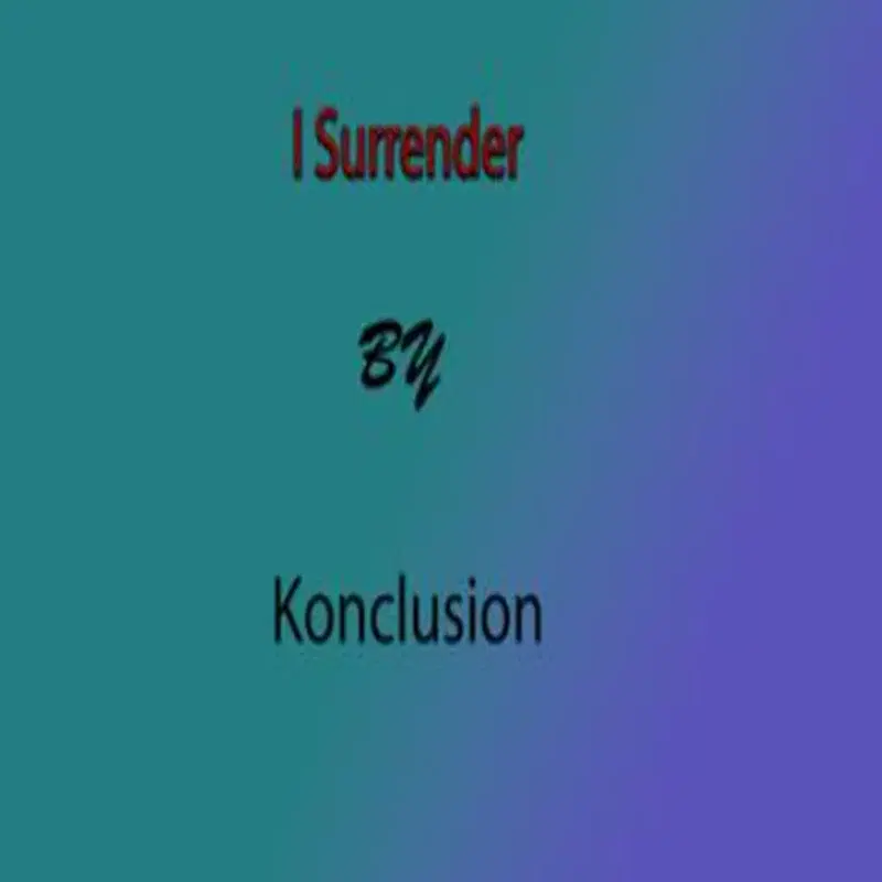 I Surrender