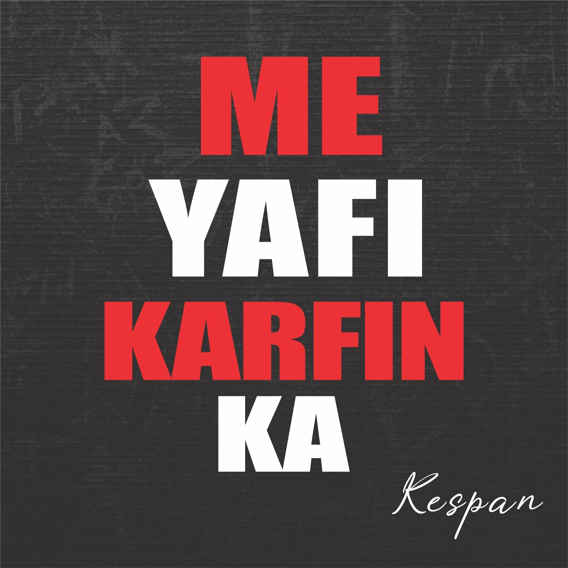 Me Yafi Karfin Ka