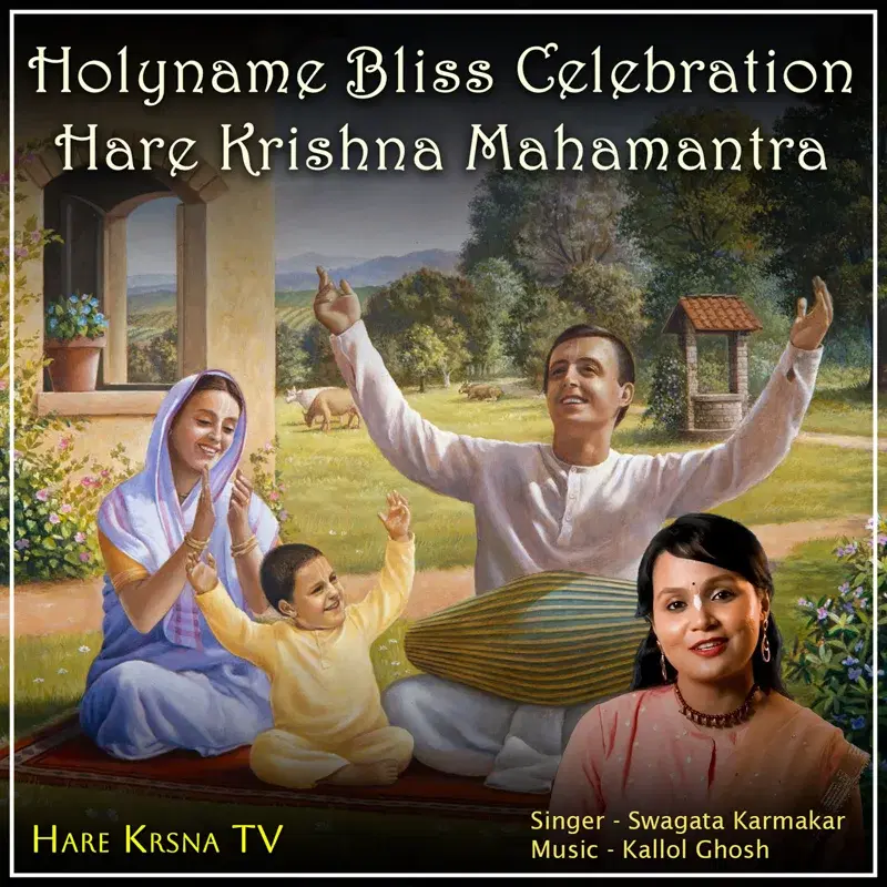 Holyname Bliss Celebration (Hare Krishna Mahamantra)