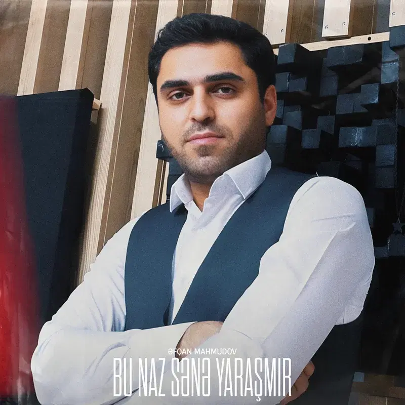 Bu Naz Sənə Yaraşmır