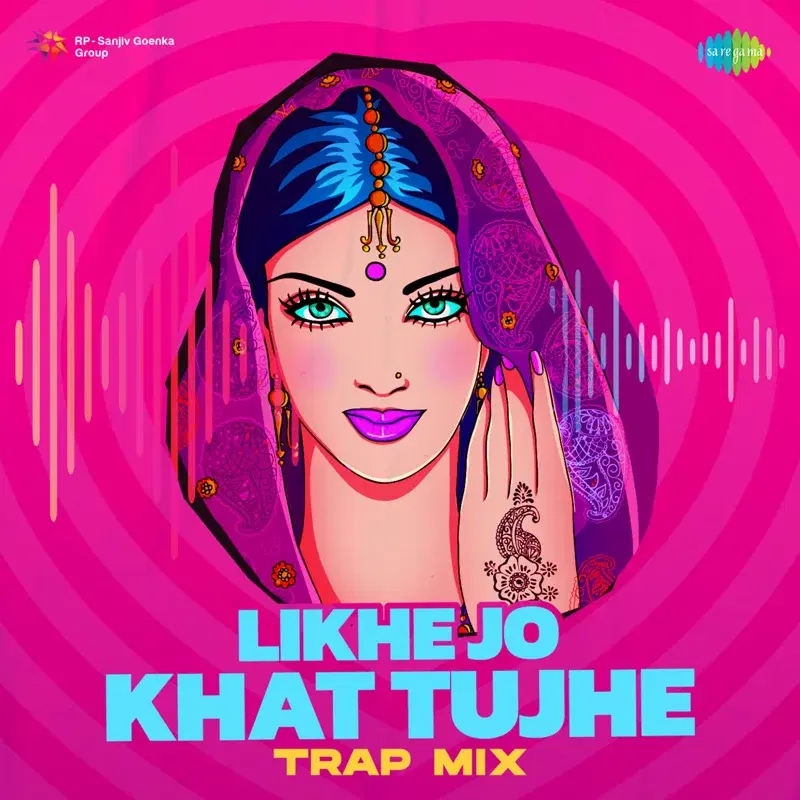 Likhe Jo Khat Tujhe (Trap Mix) - Single