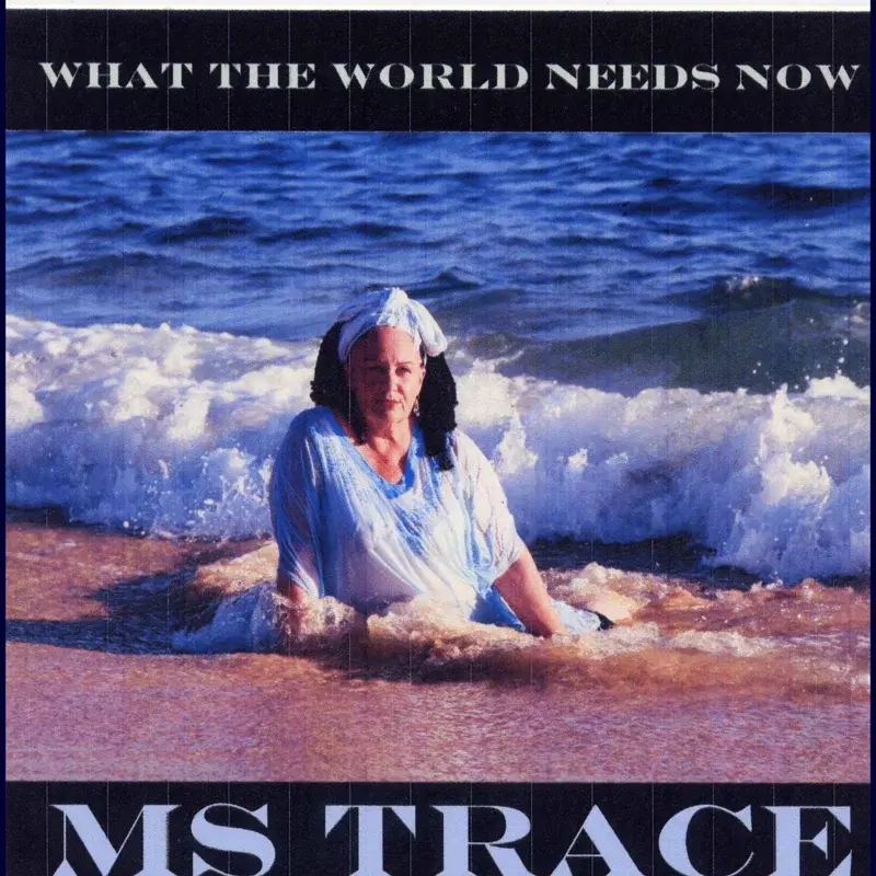 What the World Needs Now