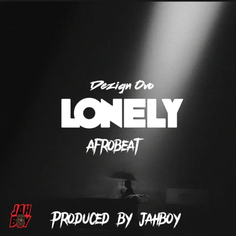 Dezign Ovo Lonely Afrobeat