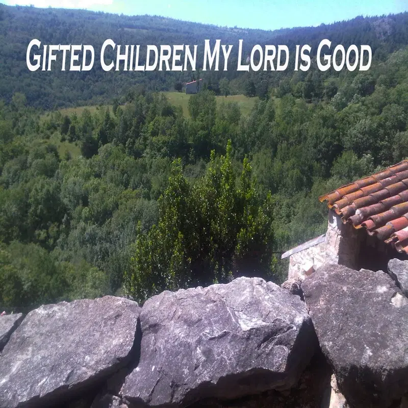 My Lord Is Good