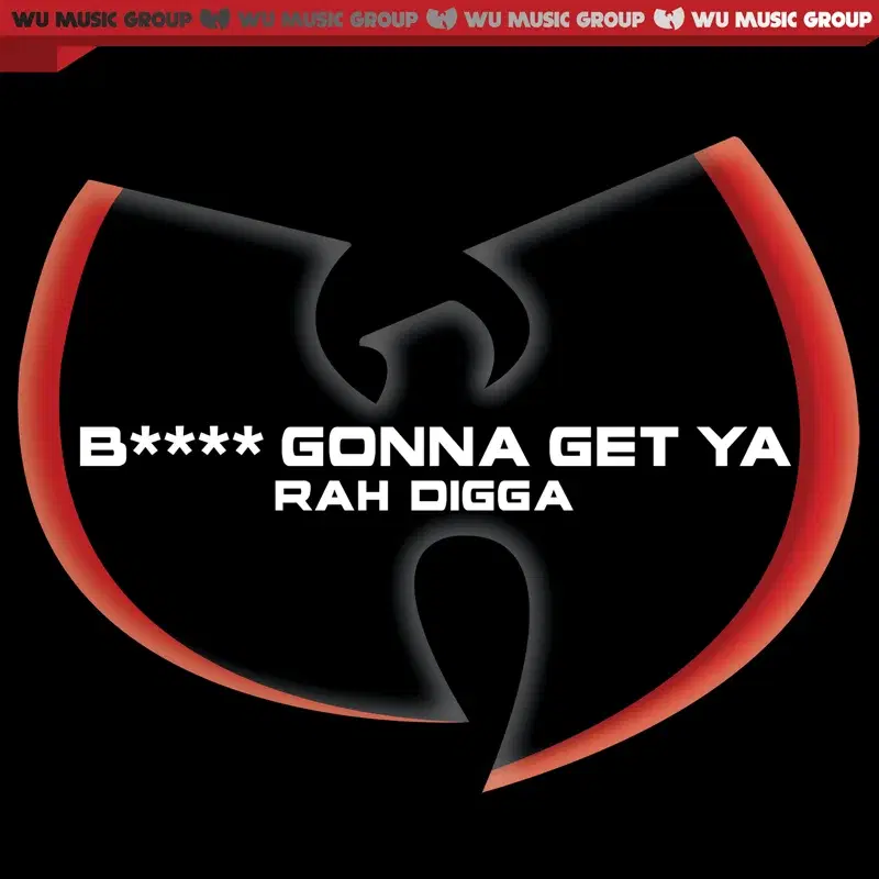 B**** Gonna Get Ya' - Single (Clean Version)