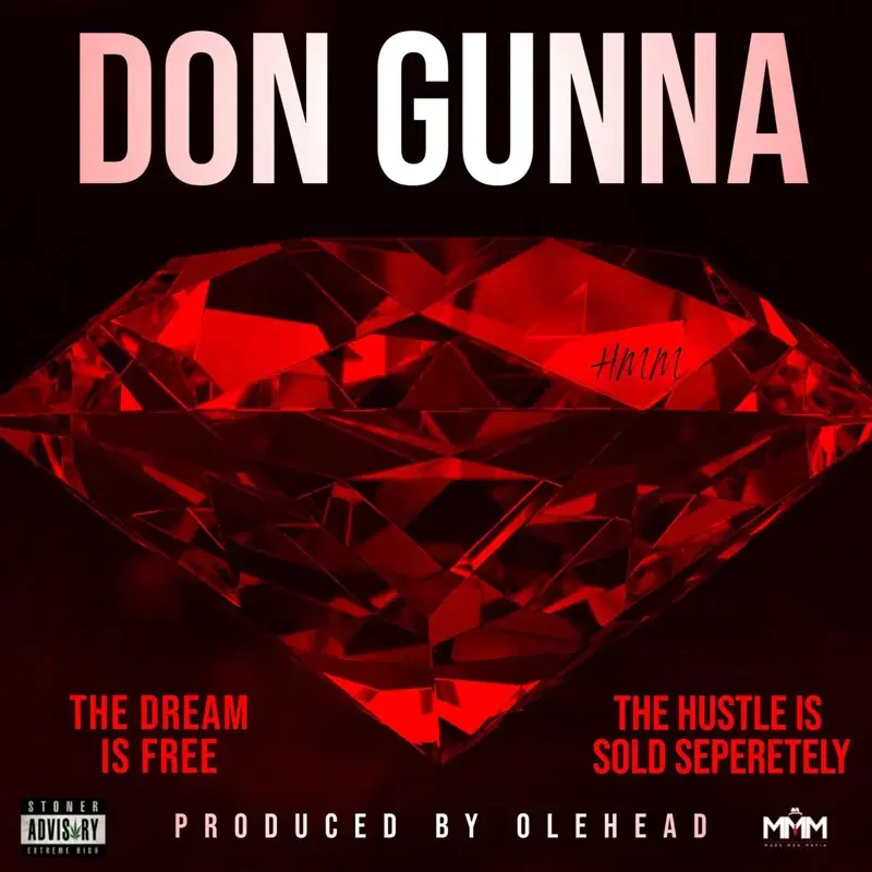 The Dream is Free the Hustle is Sold Separately