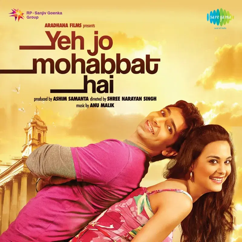 Yeh Jo Mohabbat Hai (Original Motion Picture Soundtrack)