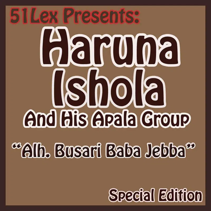 51 Lex Presents Alh. Busari Baba Jebba
