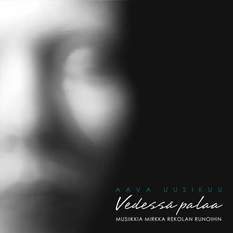 Vedessä palaa - musiikkia Mirkka Rekolan runoihin