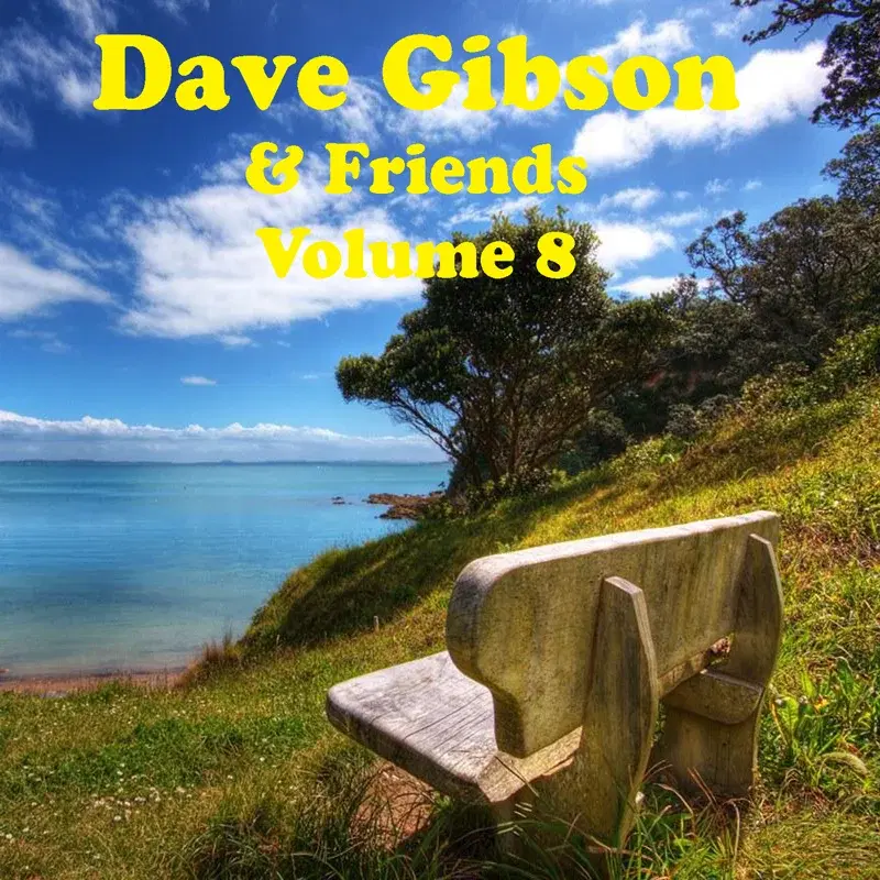 Dave Gibson and Friends Volume 8
